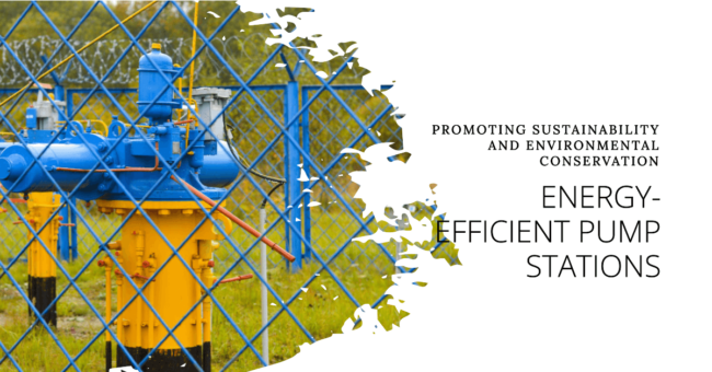 Energy-Efficient Pump Stations for Sustainability