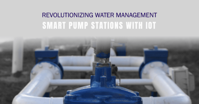 Revolutionize Your Operations with Smart Pump Stations